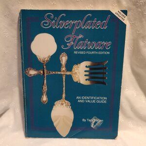 📚 Silverplated Flatware, An Identification and Value Guide